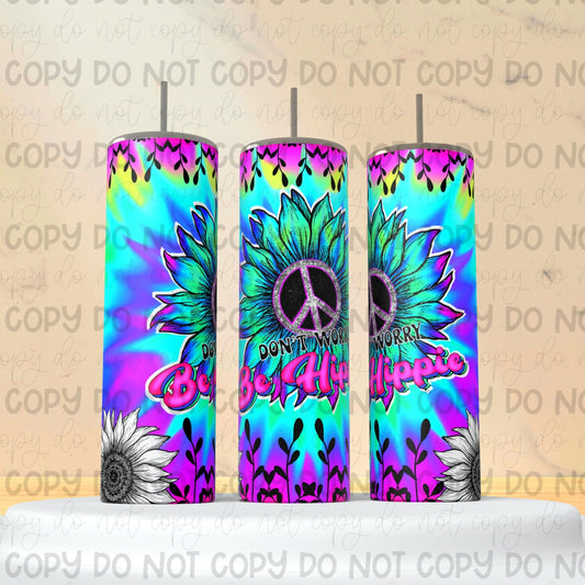 Don’t worry be a hippie Tumbler